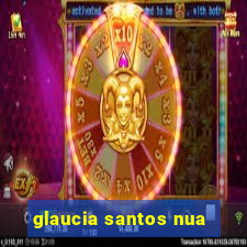 glaucia santos nua